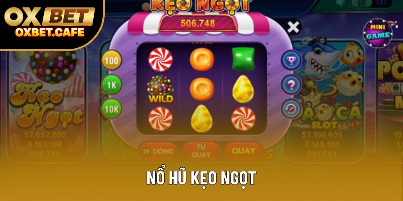 Nổ Hũ Kẹo Ngọt Với Đầy Màu Sắc Tại Nền Tảng Của Oxbet